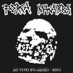 FORCA MACABRA - "AO VIVO NO JAPAO 2001" 7”